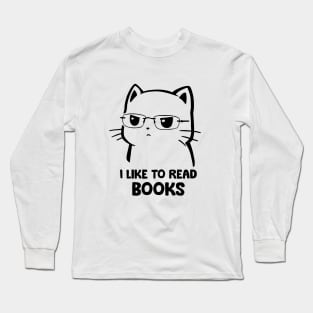 I like to read books Long Sleeve T-Shirt